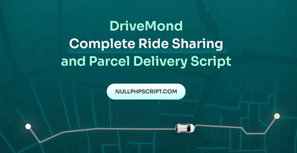 DriveMond v3.1 Nulled – Complete Ride Sharing and Parcel Delivery Solution (Combo Package)