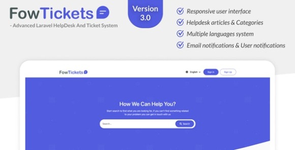 Fowtickets v3.0 – Advanced Laravel HelpDesk and Ticket System PHP Script