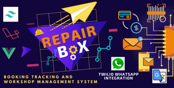 Repair Box v1.2.8 Nulled – Repair Booking, Tracking and Workshop Management System PHP Script